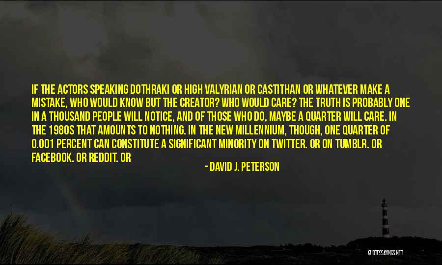 Facebook Truth Quotes By David J. Peterson Facebook Truth Quotes By David J. Peterson