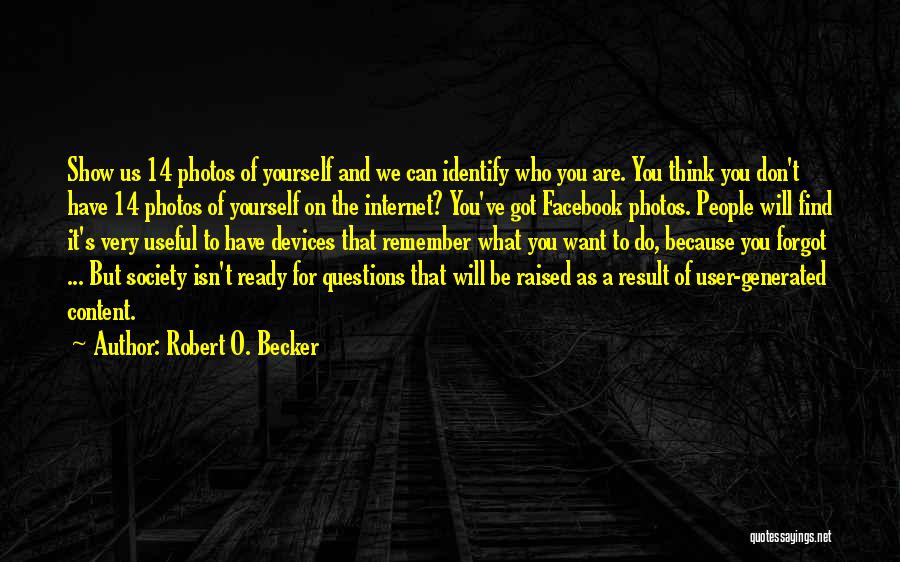 Facebook User Quotes By Robert O. Becker