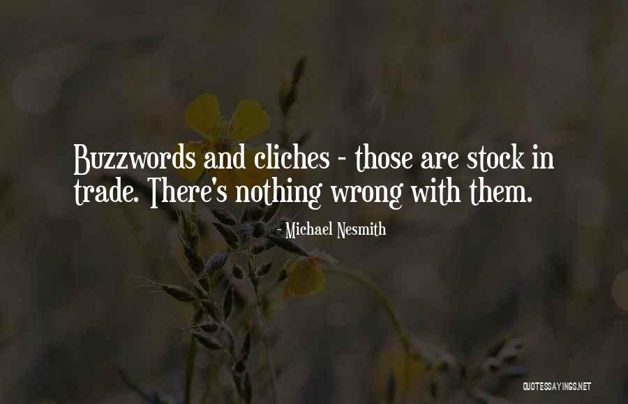Facecias Quotes By Michael Nesmith Facecias Quotes By Michael Nesmith