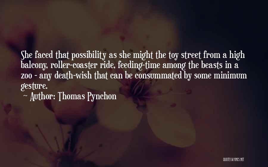 Faced Death Quotes By Thomas Pynchon