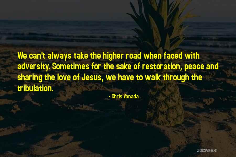 Faced With Adversity Quotes By Chris Vonada Faced With Adversity Quotes By Chris Vonada