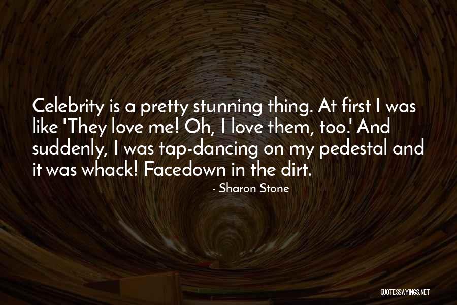 Facedown Quotes By Sharon Stone Facedown Quotes By Sharon Stone