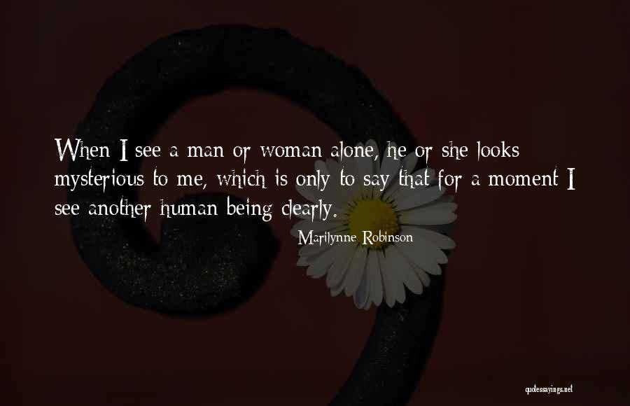 Facefull Quotes By Marilynne Robinson Facefull Quotes By Marilynne Robinson