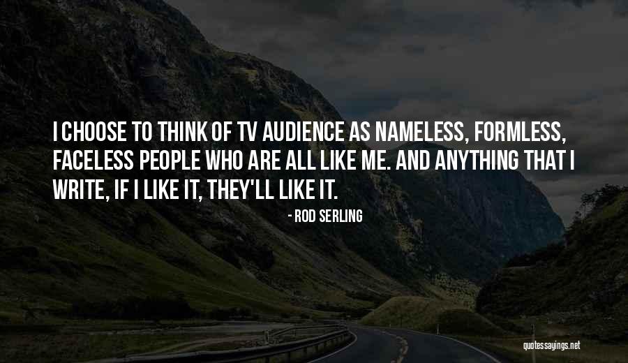 Faceless People Quotes By Rod Serling Faceless People Quotes By Rod Serling