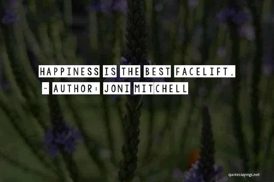 Facelift Quotes By Joni Mitchell