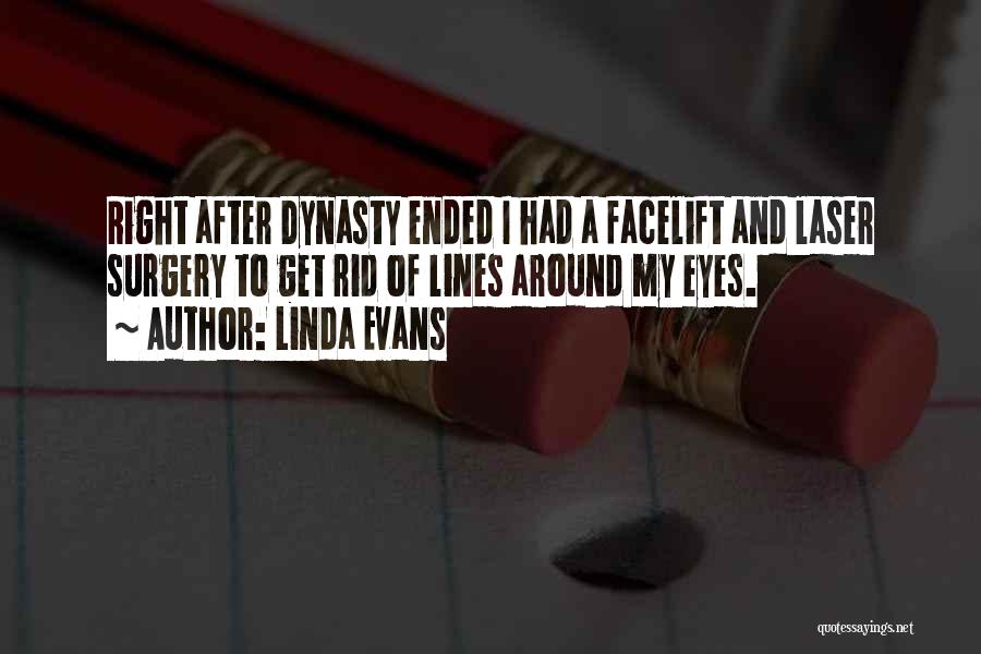 Facelift Quotes By Linda Evans