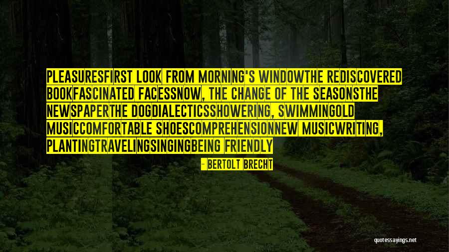 Faces Of Change Quotes By Bertolt Brecht Faces Of Change Quotes By Bertolt Brecht