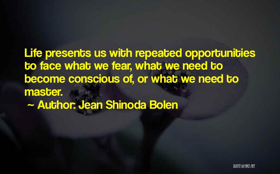 Faces Of Life Quotes By Jean Shinoda Bolen