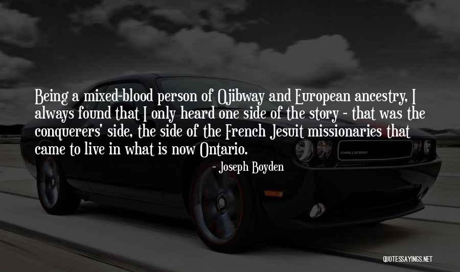 Facesat And Killed Quotes By Joseph Boyden Facesat And Killed Quotes By Joseph Boyden