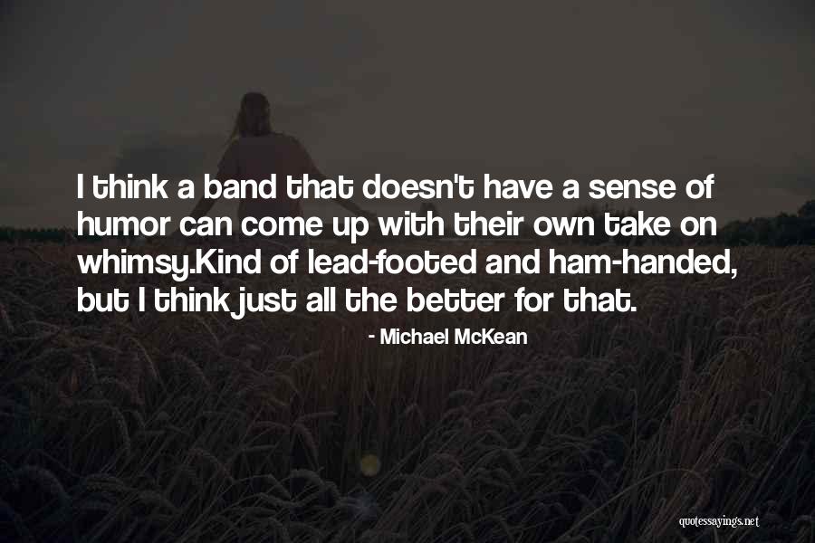 Facetime Call Quotes By Michael McKean Facetime Call Quotes By Michael McKean