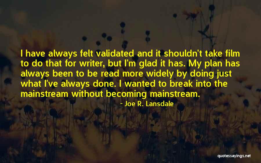 Faceting Quotes By Joe R. Lansdale Faceting Quotes By Joe R. Lansdale