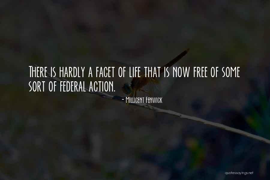 Facets Of Life Quotes By Millicent Fenwick Facets Of Life Quotes By Millicent Fenwick
