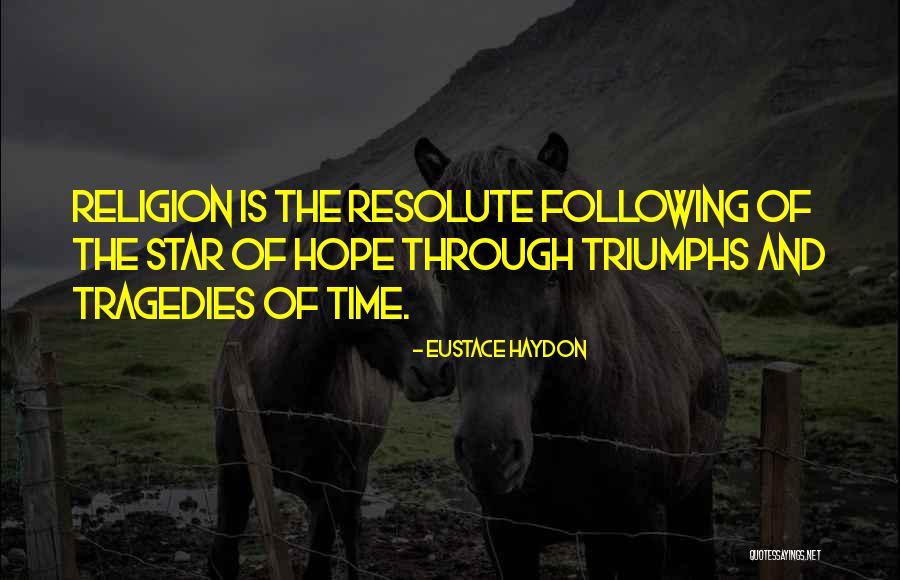 Faceup Online Quotes By Eustace Haydon Faceup Online Quotes By Eustace Haydon
