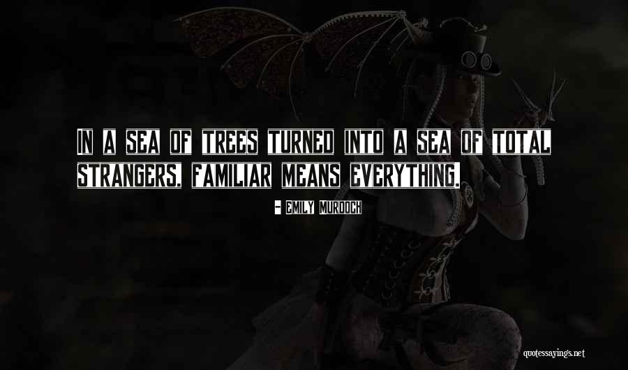 Fachini Gears Quotes By Emily Murdoch Fachini Gears Quotes By Emily Murdoch