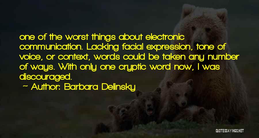 Facial Expression Quotes By Barbara Delinsky