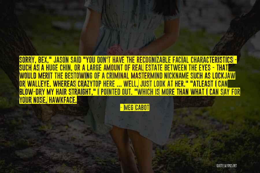 Facial Hair Funny Quotes By Meg Cabot Facial Hair Funny Quotes By Meg Cabot