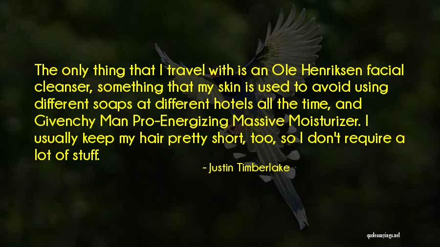 Facial Quotes By Justin Timberlake