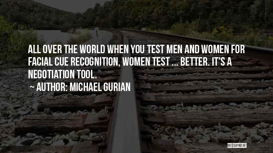 Facial Recognition Quotes By Michael Gurian