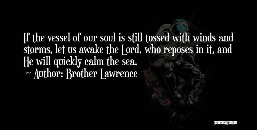 Facially Discriminatory Quotes By Brother Lawrence