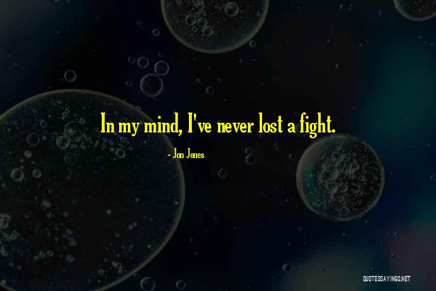 Faciliter Traduction Quotes By Jon Jones Faciliter Traduction Quotes By Jon Jones