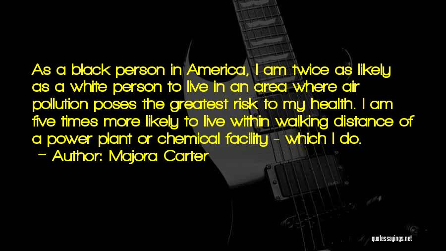 Facility Quotes By Majora Carter