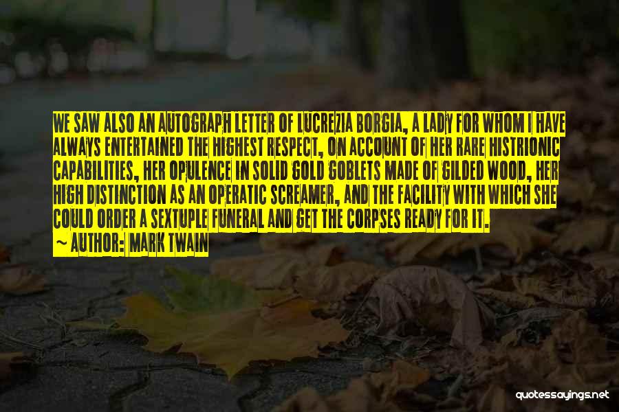 Facility Quotes By Mark Twain