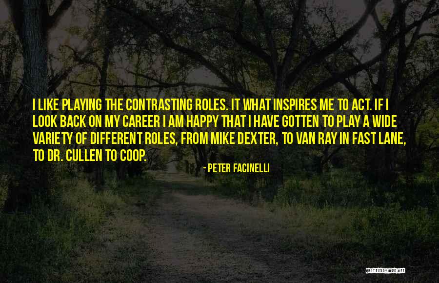 Facinelli Quotes By Peter Facinelli Facinelli Quotes By Peter Facinelli