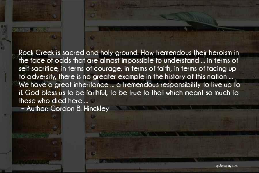 Facing Adversity With Faith Quotes By Gordon B. Hinckley