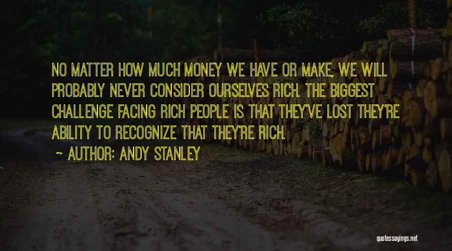 Facing Challenge Quotes By Andy Stanley