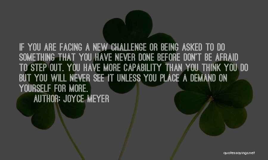 Facing Challenge Quotes By Joyce Meyer