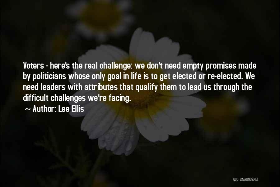 Facing Challenge Quotes By Lee Ellis