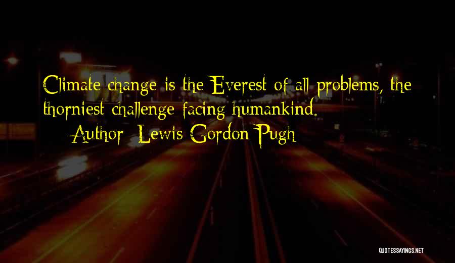 Facing Challenge Quotes By Lewis Gordon Pugh