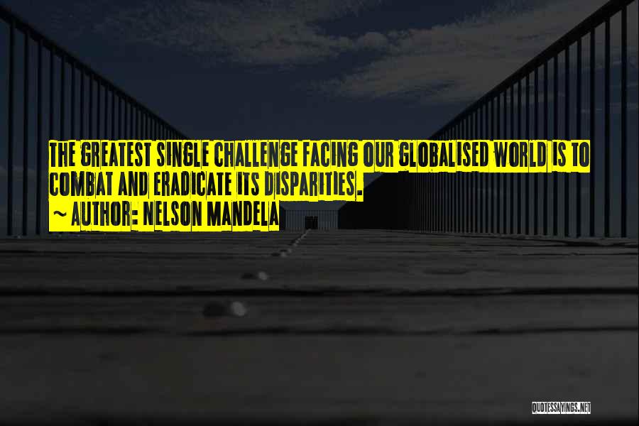 Facing Challenge Quotes By Nelson Mandela