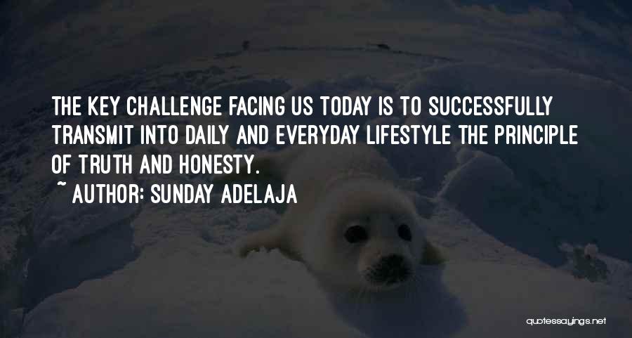 Facing Challenge Quotes By Sunday Adelaja