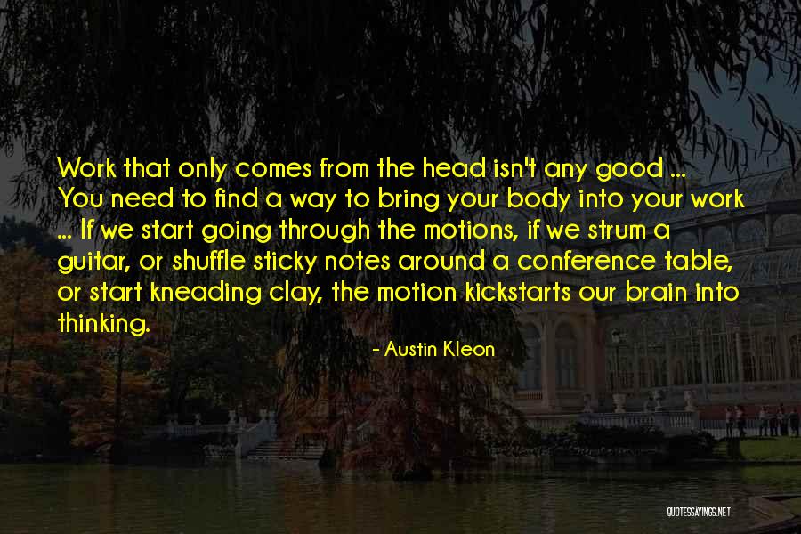 Facing Challenges Alone Quotes By Austin Kleon Facing Challenges Alone Quotes By Austin Kleon