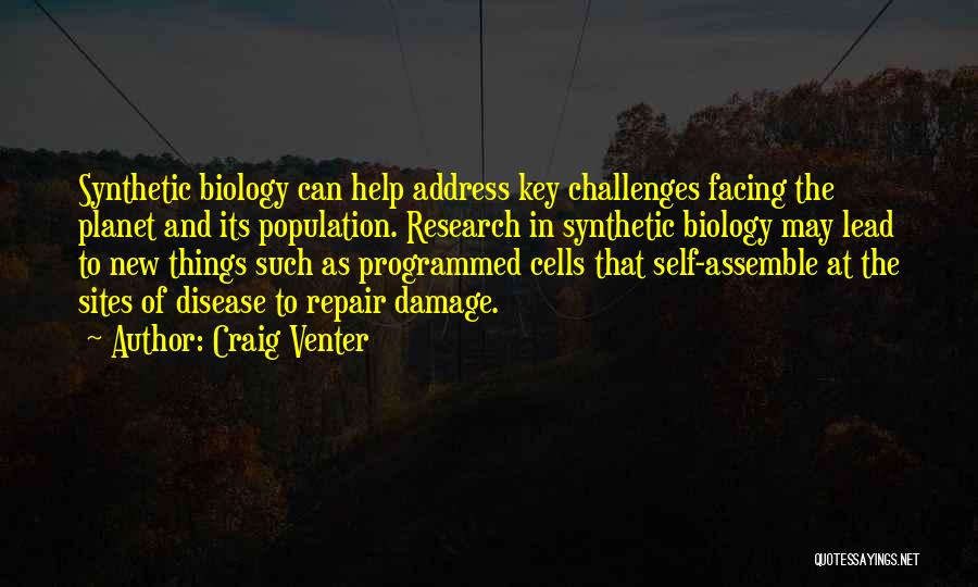 Facing Challenges Quotes By Craig Venter