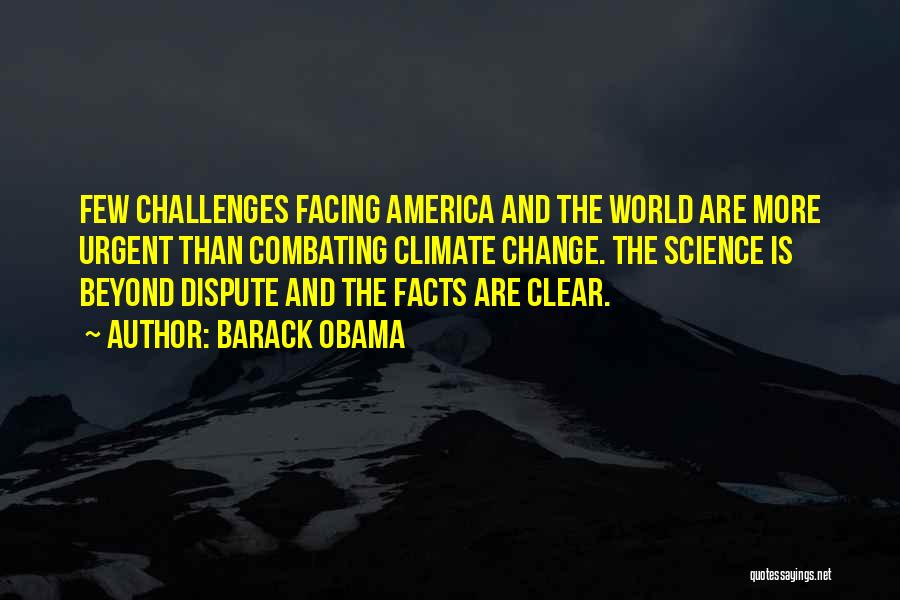 Facing Change Quotes By Barack Obama