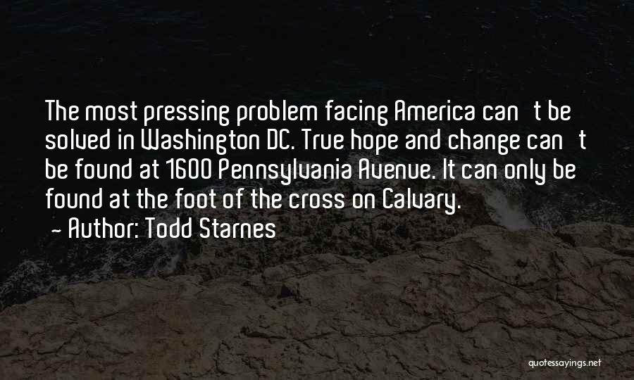 Facing Change Quotes By Todd Starnes