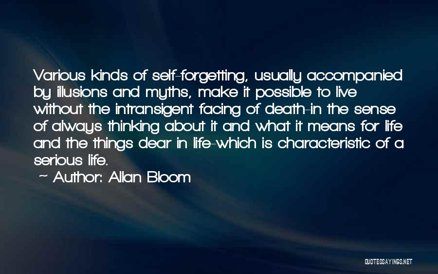 Facing Death Quotes By Allan Bloom