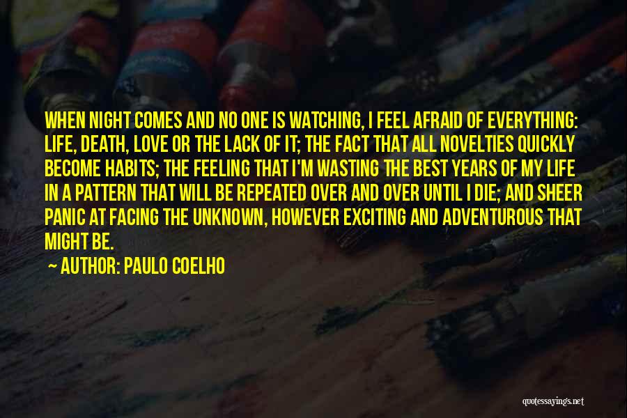 Facing Death Quotes By Paulo Coelho