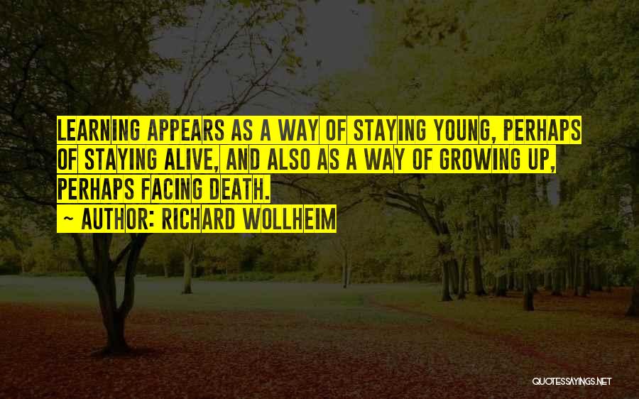 Facing Death Quotes By Richard Wollheim