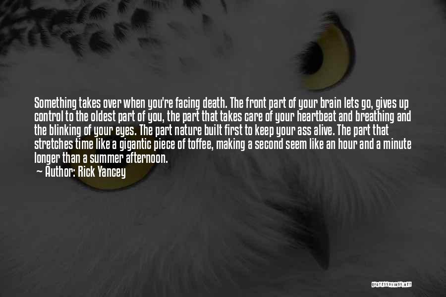 Facing Death Quotes By Rick Yancey