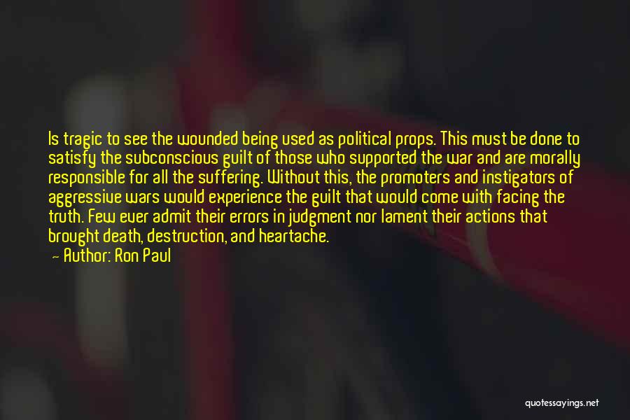 Facing Death Quotes By Ron Paul