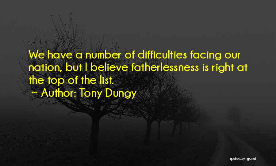 Facing Difficulties Quotes By Tony Dungy