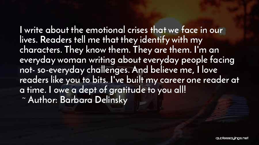 Facing Our Challenges Quotes By Barbara Delinsky