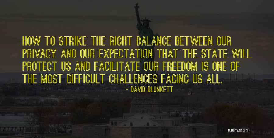 Facing Our Challenges Quotes By David Blunkett Facing Our Challenges Quotes By David Blunkett