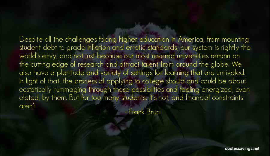 Facing Our Challenges Quotes By Frank Bruni