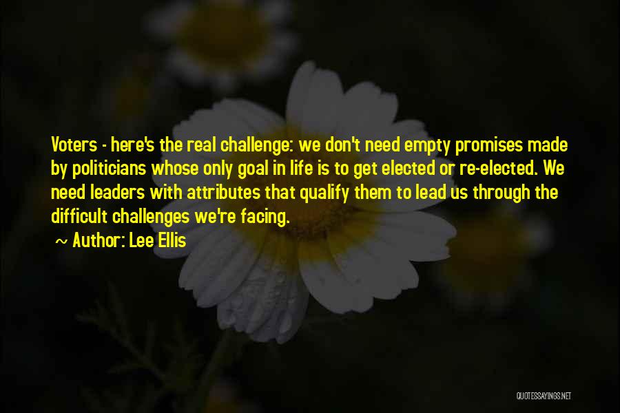 Facing Our Challenges Quotes By Lee Ellis