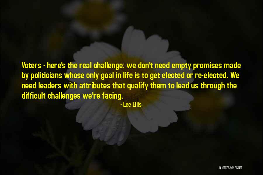 Facing Our Challenges Quotes By Lee Ellis Facing Our Challenges Quotes By Lee Ellis