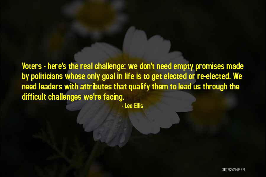 Facing Our Challenges Quotes By Lee Ellis